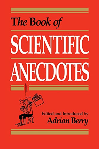 The Book of Scientific Anecdotes [Paperback]