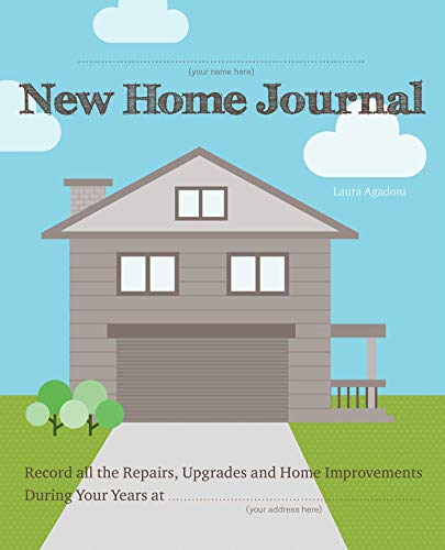 New Home Journal Record All the Repairs, Upgrades and Home Improvements During  [Paperback]