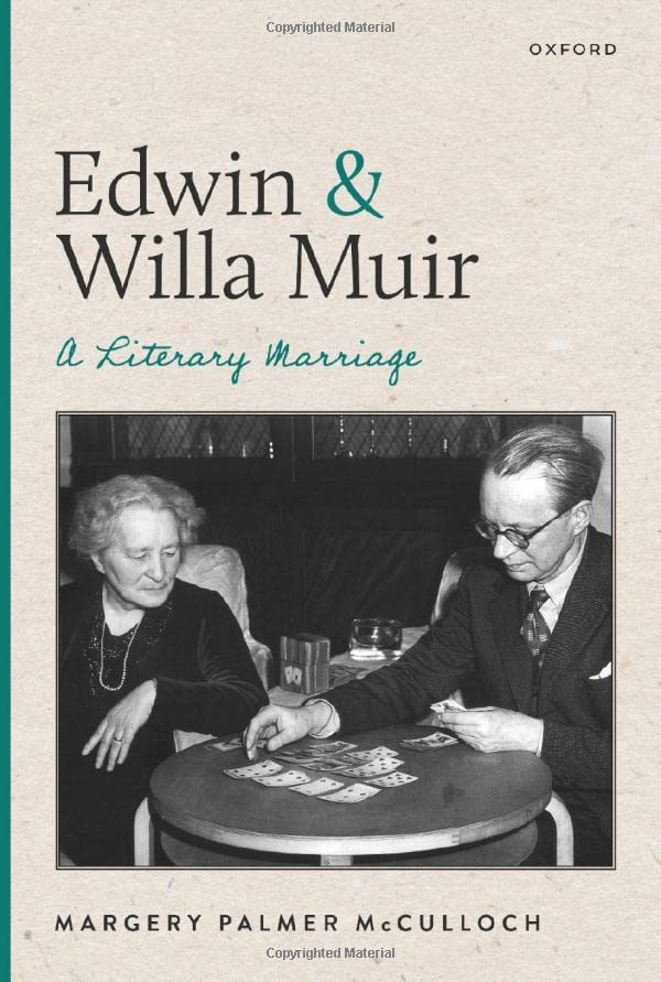 Edwin and Willa Muir: A Literary Marriage [Hardcover]