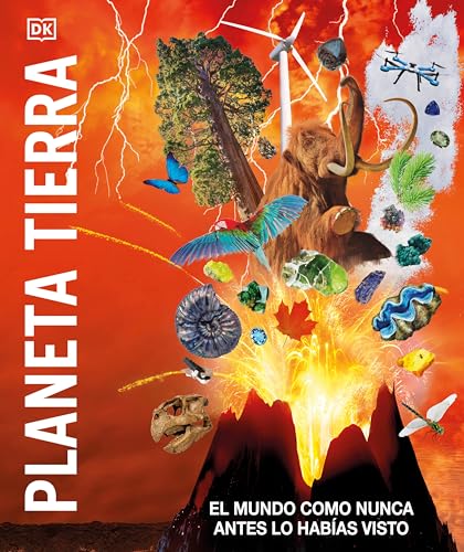 Planeta tierra (Knowledge Encyclopedia Planet Earth) El mundo como nunca antes [Hardcover]