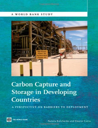 Carbon Capture and Storage in Developing Countries A Perspective on Barriers to [Paperback]