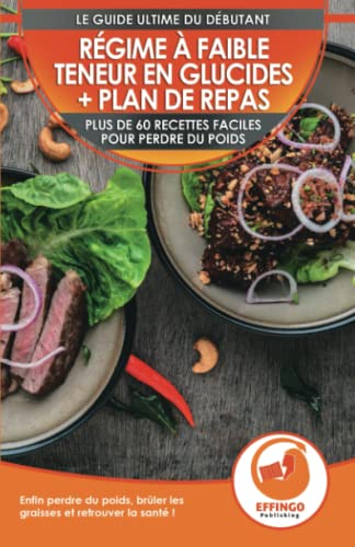 Regime A Faible Teneur En Glucides Et Plan De Repas Pour Debutants