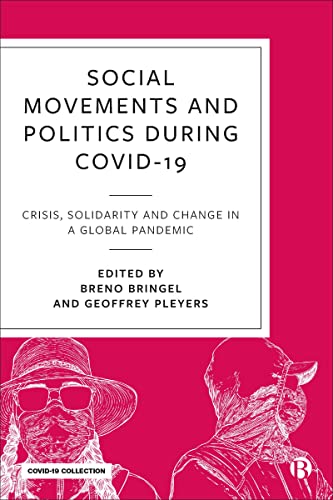 Social Movements and Politics During COVID-19 Crisis, Solidarity and Change in  [Paperback]