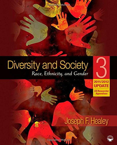 Diversity And Society Race, Ethnicity, And Gender, 2011/2012 Update [Paperback]