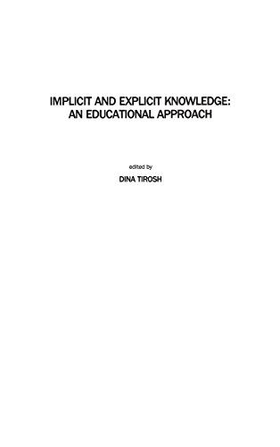 Implicit & Explicit Knowledge An Educational Approach (human Development) [Hardcover]