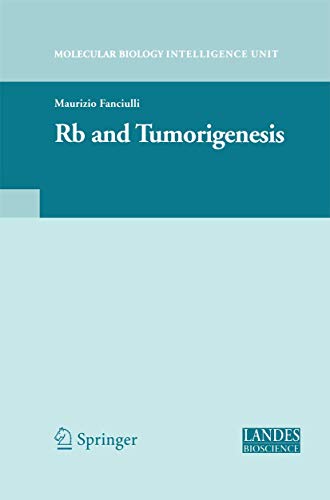 Rb and Tumorigenesis [Paperback]