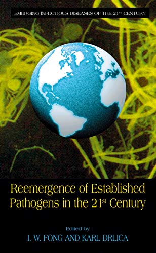 Reemergence of Established Pathogens in the 21st Century [Hardcover]