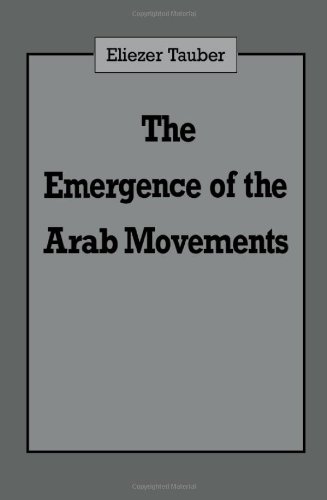 The Emergence of the Arab Movements [Hardcover]