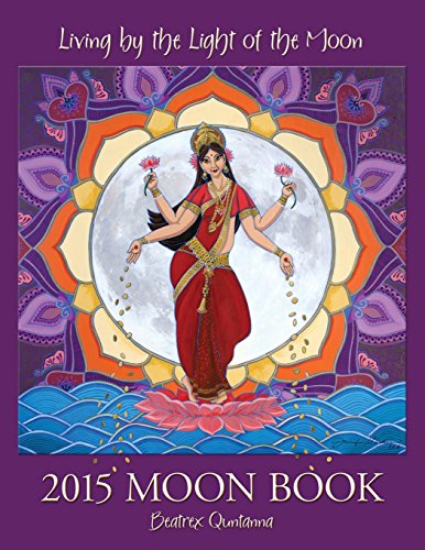 Living By The Light Of The Moon 2015 Moon Book [Paperback]