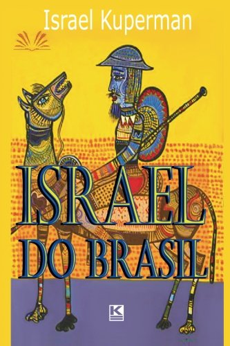 Israel Do Brasil (portuguese Edition) [Paperback]