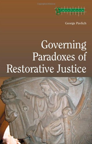 Governing Paradoxes of Restorative Justice [Paperback]