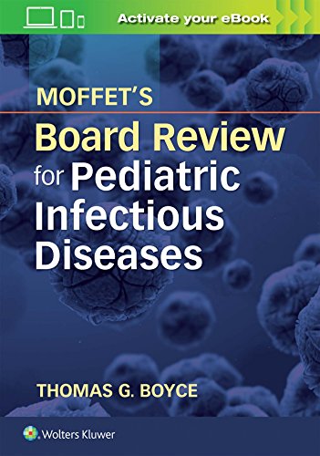 Moffet&39s Board Review for Pediatric Infectious Disease [Paperback]