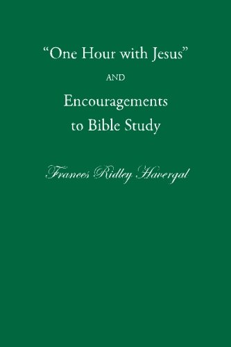 One Hour With Jesus And Encouragements To Bible Study [Paperback]