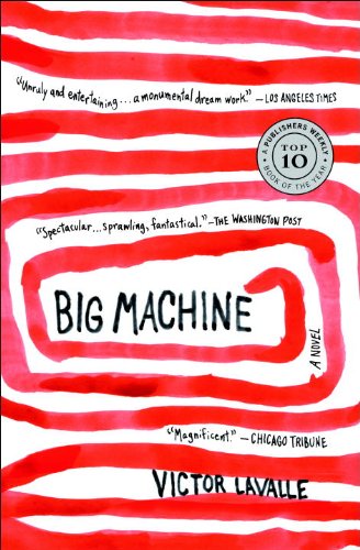 Big Machine A Novel [Paperback]