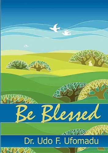 Be Blessed [Paperback]