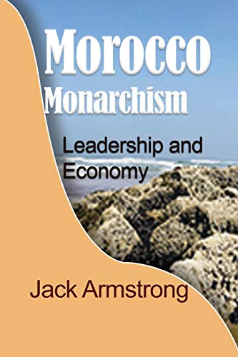 Morocco Monarchism [Paperback]