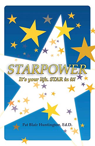Starpower  Its Your Life. Star in It [Paperback]