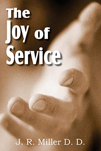 The Joy Of Service [Paperback]