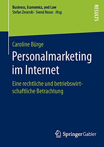 Personalmarketing im Internet Eine rechtliche und betriebswirtschaftliche Betra [Paperback]