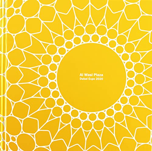 Al Wasl Plaza Dubai Expo 2020 [Hardcover]