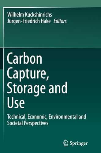Carbon Capture, Storage and Use Technical, Economic, Environmental and Societal [Paperback]