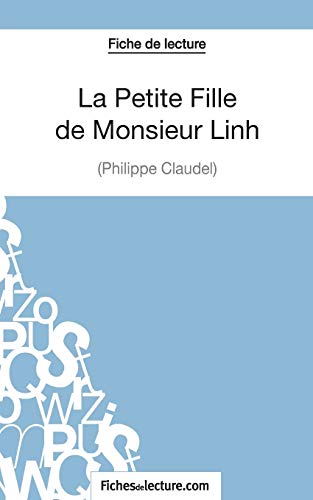 La Petite Fille De Monsieur Linh - Philippe Claudel (Fiche De Lecture)