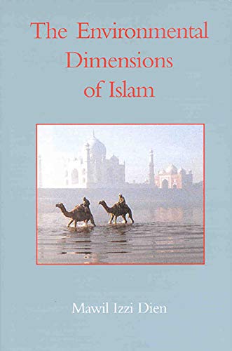 The Environmental Dimensions of Islam [Hardcover]