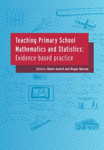 Teaching Primary School Mathematics And Statistics Evidence-Based Practice [Paperback]