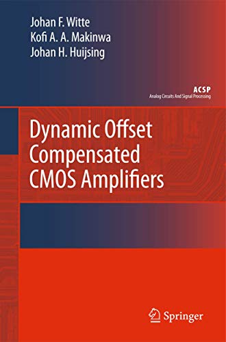 Dynamic Offset Compensated CMOS Amplifiers [Paperback]