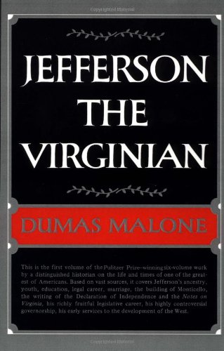Jefferson the Virginian - Volume I [Hardcover]