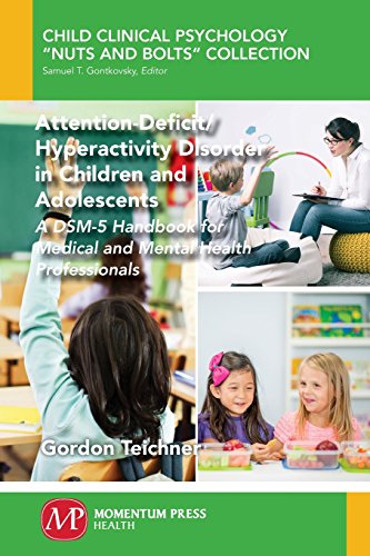 Attention-Deficit / Hyperactivity Disorder In Children And Adolescents [Paperback]