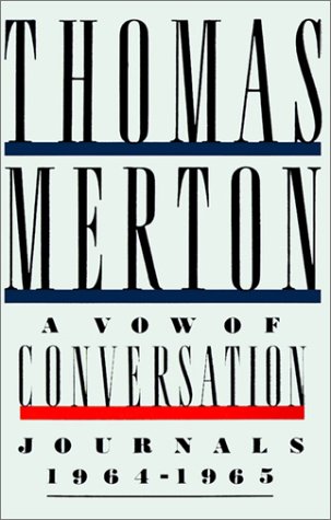 A Vow of Conversation Journals, 1964-1965 [Paperback]