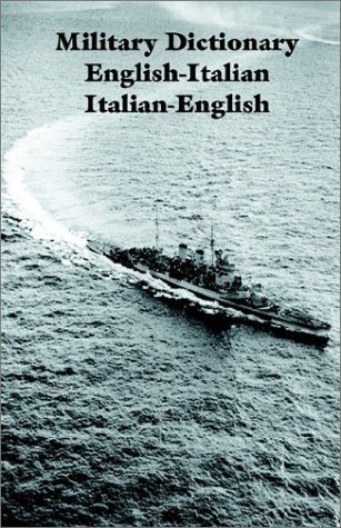 Military Dictionary English-Italian (italian Edition) [Paperback]