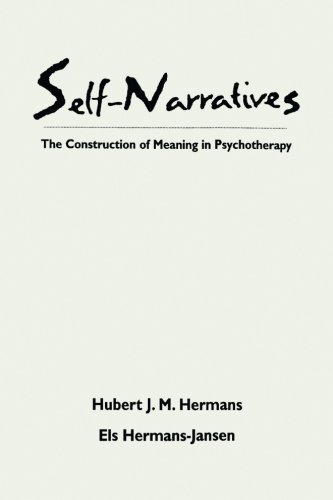 Self-Narratives The Construction of Meaning in Psychotherapy [Paperback]
