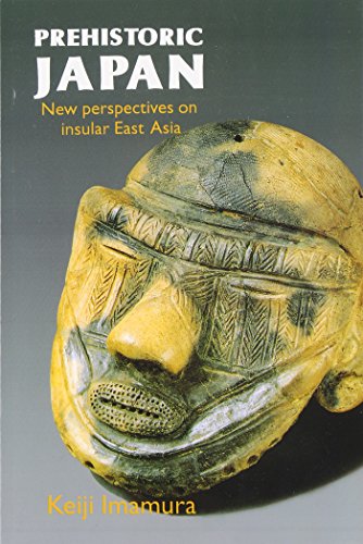 Prehistoric Japan New Perspectives On Insular East Asia [Paperback]