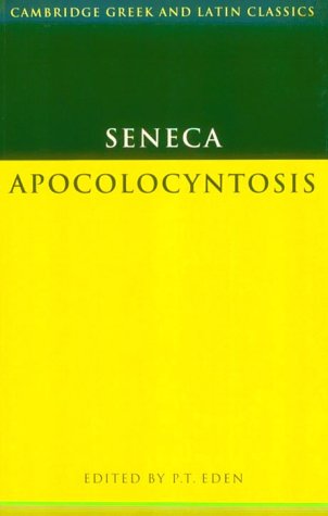Seneca Apocolocyntosis [Paperback]