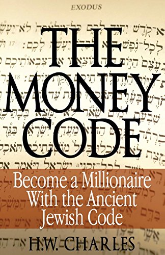 The Money Code Become A Millionaire With The Ancient Jewish Code [Paperback]