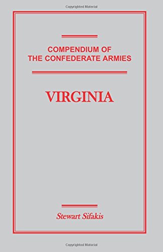 Compendium Of The Confederate Armies Virginia [Paperback]
