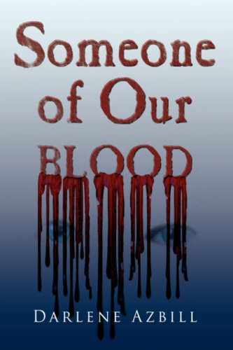 Someone Of Our Blood [Hardcover]