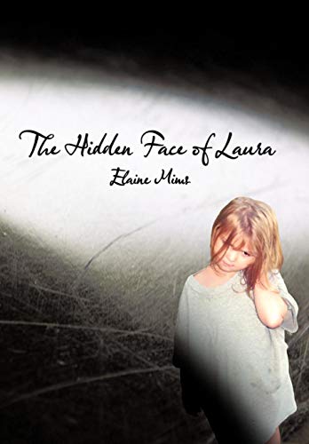The Hidden Face Of Laura [Hardcover]