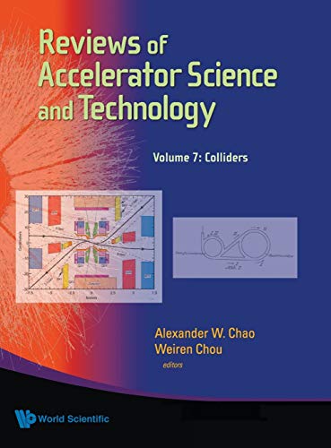 Reviews Of Accelerator Science And Technology Volume 7 Colliders [Hardcover]