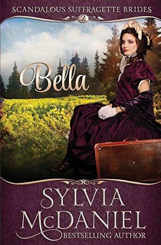 Bella (scandalous Suffragettes) [Paperback]