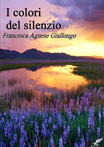 I Colori Del Silenzio [Paperback]