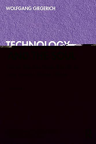 Technology and the Soul From the Nuclear Bomb to the World Wide Web, Volume 2 [Paperback]