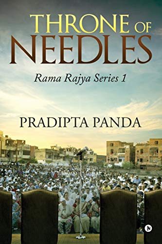 Throne of Needles  Rama Rajya Series 1 [Paperback]