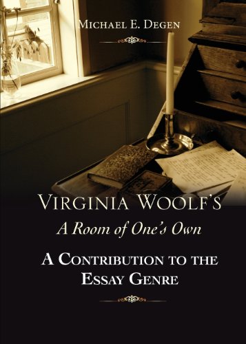 Virginia Woolf's A Room Of One's Own A Contribution To The Essay Genre [Paperback]