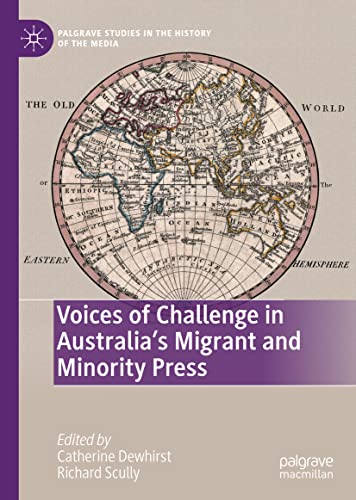 Voices of Challenge in Australias Migrant and Minority Press [Hardcover]