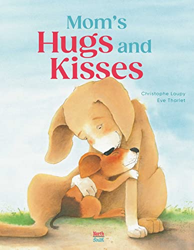 Mom&39s Hugs and Kisses [Hardcover]