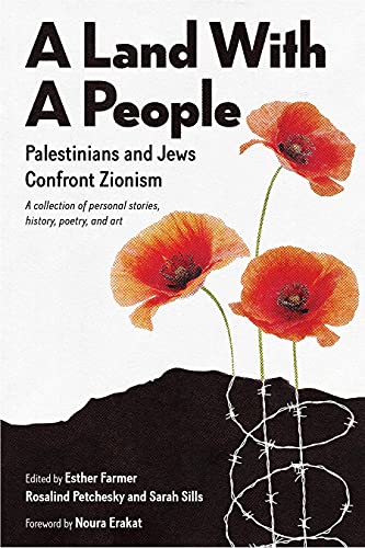 A Land With a People Palestinians and Jews Confront Zionism [Paperback]