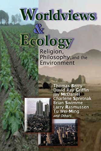 Worldviews And Ecology Religion, Philosophy, And The Environment (ecology And J [Paperback]